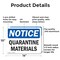 Signmission Quarantine Materials, 14 in W x Rectangle, Aluminum OS-2PACK-NS-A-1014-L-17938 - alternate 2
